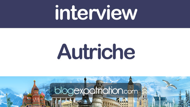 Expat en Autriche : L'avis de Isandre, Française de l'étranger