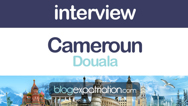 Vivre au Cameroun : Annabel, Française expat à Douala