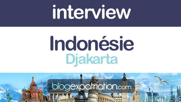 Vivre en Indonésie : Claudia, expat en famille à Djakarta